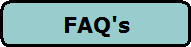 FAQ's